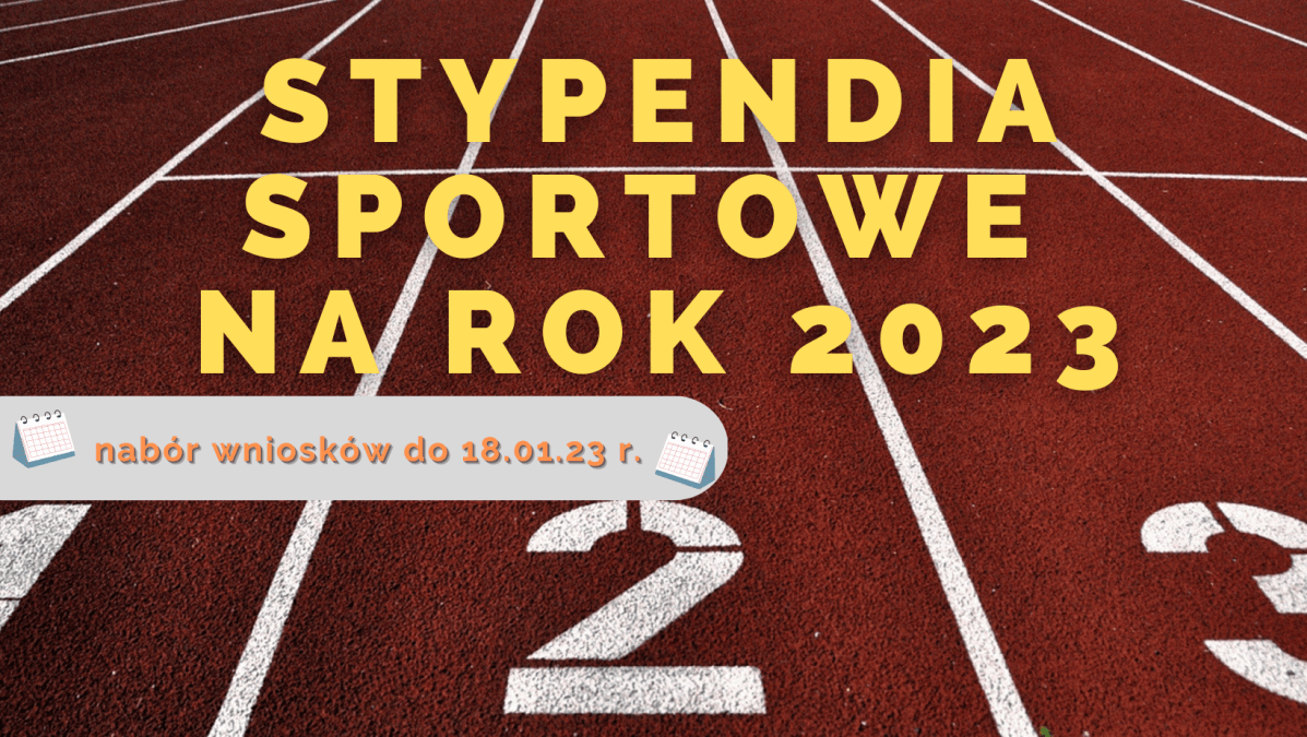 Nabór wniosków na stypendia sportowe na rok 2023