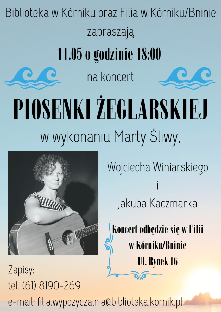 Koncert Piosenki Zeglarskie w Bibliotece Filia Kórnik/Bnin