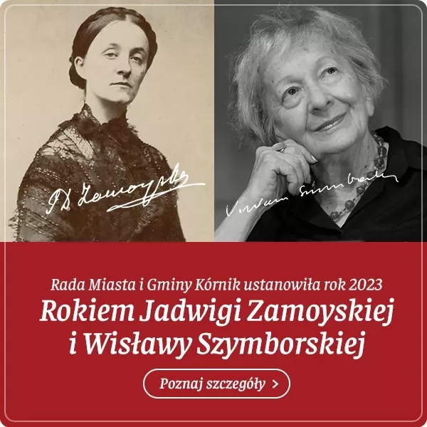 Jadwiga Zamoyska i Wisława Szymborska