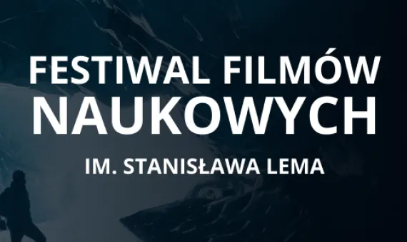 Plakat Festiwal Filmów Naukowych im. Stanisława Lema