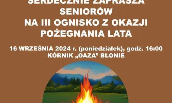 Plakat promujący III ognisko z okazji pożegnania lata