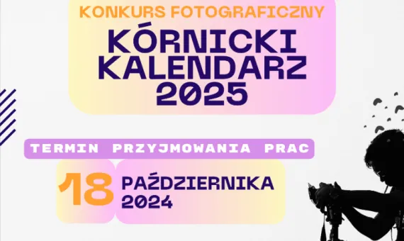 Baner Promocyjny - Konkurs fotograficzny Kórnicki Kalendarz 2025