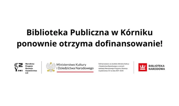 Baner informacyjny o dofinansowaniu dla Biblioteki Publicznej w Kórniku