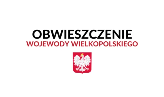 Obwieszczenie Wojewody Wielkopolskiego