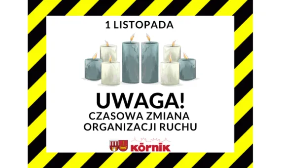 1 listopada - czasowa zmiana organizacji ruchu
