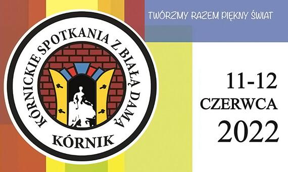 Kórnickie Spotkania z Białą Damą 2022 - baner