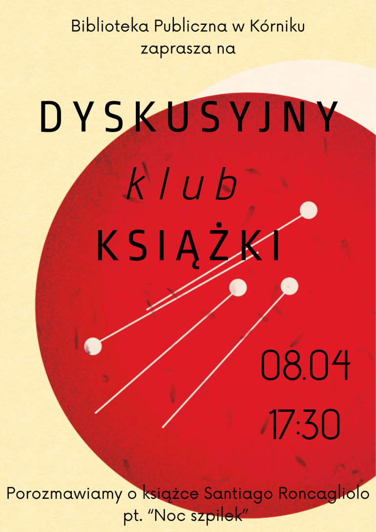 Plakat informacyjny Dyskusyjnego Klubu Książki w Bibliotece w Kórniku