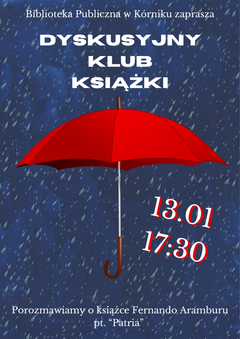 Plakat informacyjny Dyskusyjnego Klubu Książki w Bibliotece w Kórniku