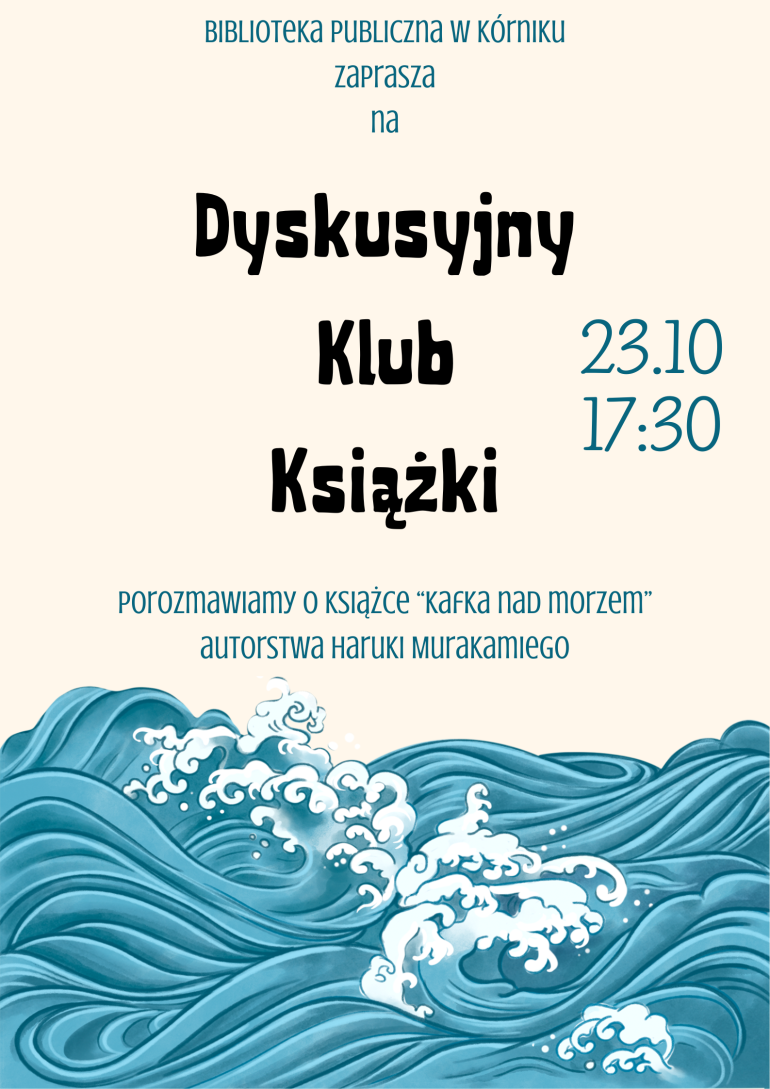 Plakat informacyjny Dyskusyjnego Klubu Książki w Bibliotece w Kórniku