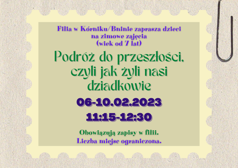 Plakat informacyjny o zajęciach dla dzieci w Filii w Kórniku/Bninie w czasie ferii