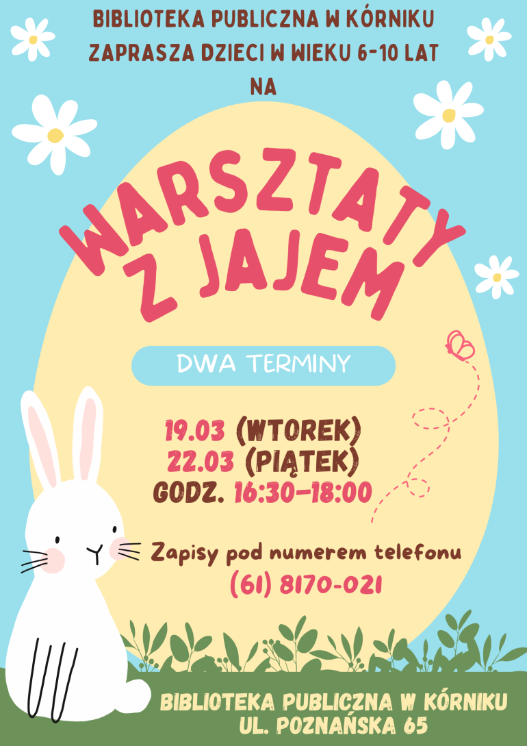Plakat promujący wiosenne warsztaty plastyczne dla dzieci w Bibliotece Publicznej w Kórniku