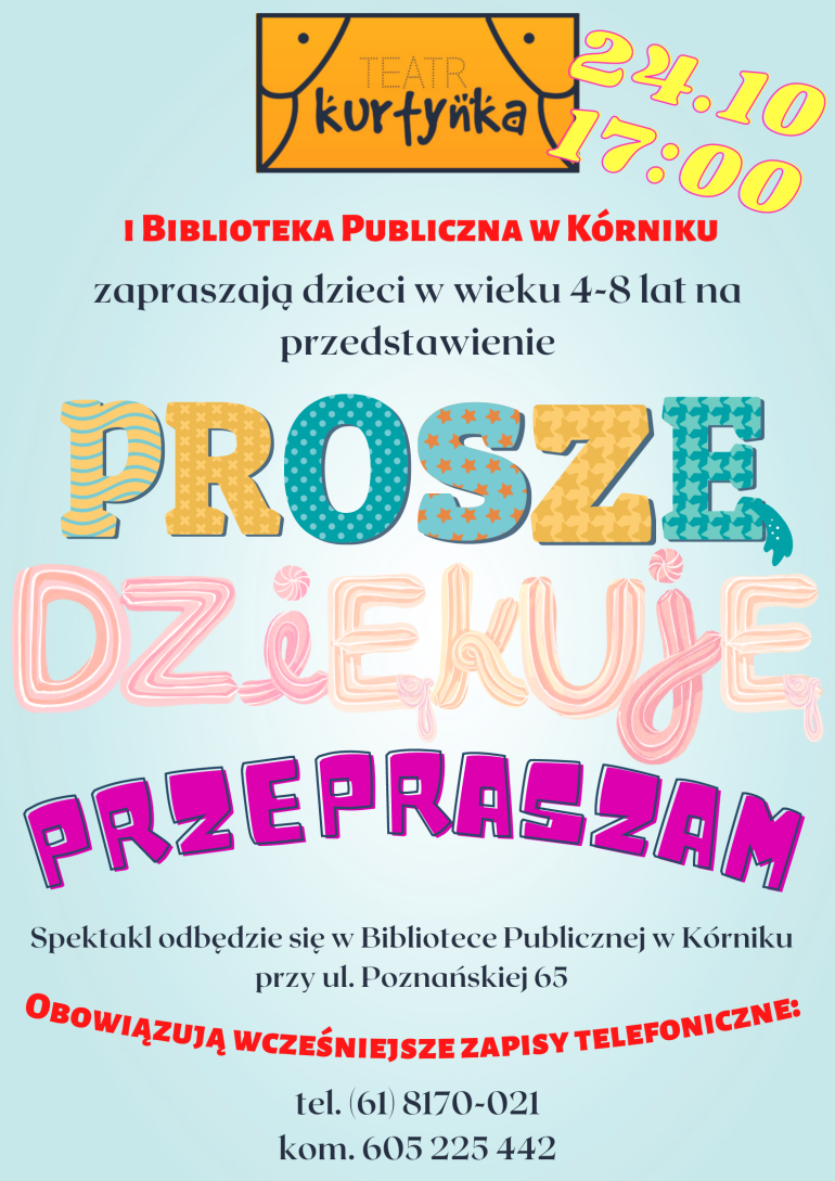 Plakat informacyjny o przedstawieniu Teatru Kurtynka w Bibliotece Publicznej w Kórniku