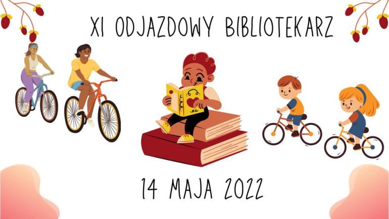 Na środku plakatu widnieje grafika chłopca czytającego książkę, a po bokach grafiki dzieci i dorosłych na rowerach. 