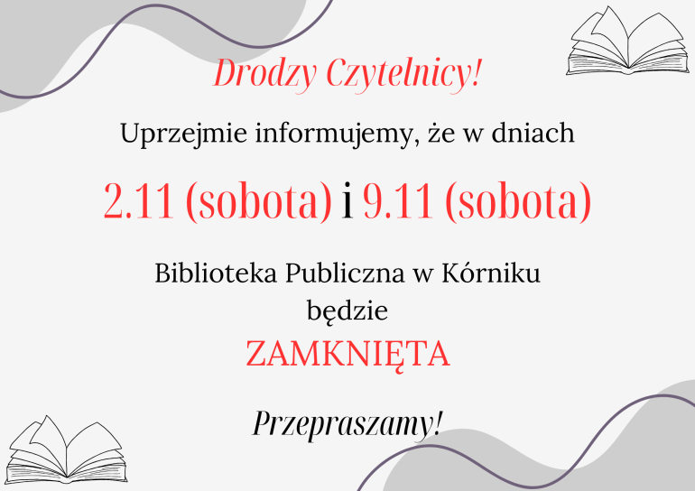 Komunikat o zamknięciu biblioteki w Kórniku