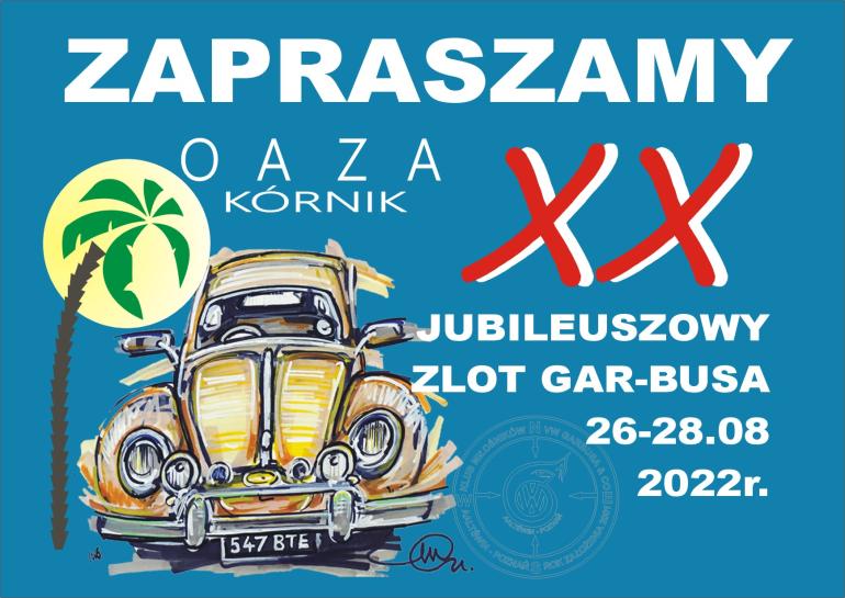 Zapraszamy Jubileuszowy zlot GAR-BUSA