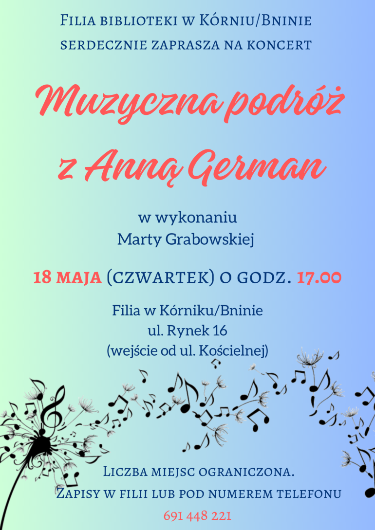 Plakat informacyjny koncertu Muzyczna Podróż z Anną German w Filii w Kórniku/Bninie